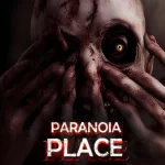 PARANOIA PLACE